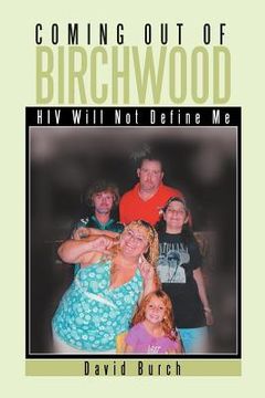 portada coming out of birchwood: hiv will not define me (en Inglés)