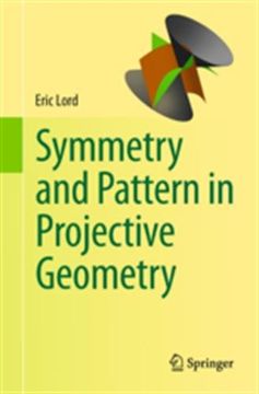 portada Symmetry and Pattern in Projective Geometry (en Inglés)