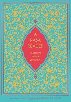 portada A Rasa Reader: Classical Indian Aesthetics (Historical Sourcs in Classical Indian Thought) (en Inglés)
