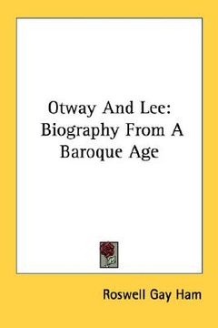 portada otway and lee: biography from a baroque age (en Inglés)