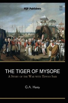 portada The Tiger of Mysore (en Inglés)