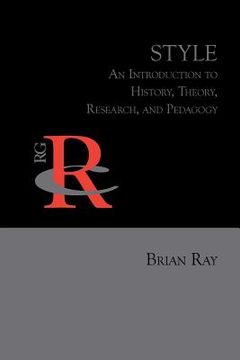 portada Style: An Introduction to History, Theory, Research, and Pedagogy (en Inglés)