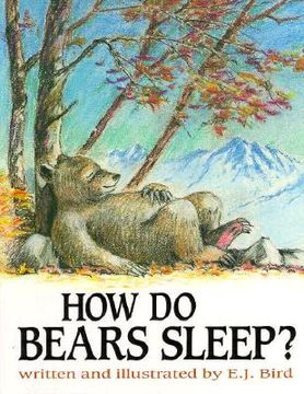 portada How Do Bears Sleep? (Carolrhoda Picture Books) (en Inglés)
