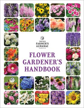 portada The old Farmer'S Almanac Flower Gardener'S Handbook (en Inglés)