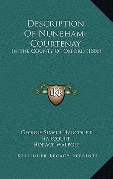 portada description of nuneham-courtenay: in the county of oxford (1806) (en Inglés)