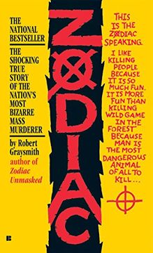 portada Zodiac: The Shocking True Story of the Hunt for the Nation's Most Elusive Serial Killer (libro en Inglés)