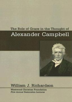 portada the role of grace in the thought of alexander campbell (in English)