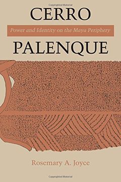 portada Cerro Palenque: Power and Identity on the Maya Periphery (en Inglés)