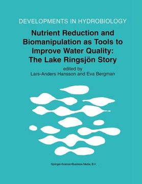 portada nutrient reduction and biomanipulation as tools to improve water quality: the lake ringsjon story