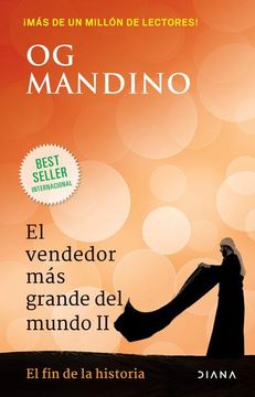 portada El Vendedor más Grande del Mundo ii. El fin de la Historia (in Spanish)