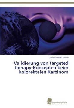 portada Validierung Von Targeted Therapy-Konzepten Beim Kolorektalen Karzinom