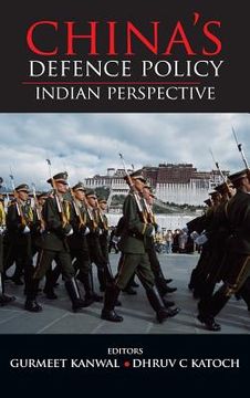 portada China's Defence Policy: Indian Perspectives (en Inglés)