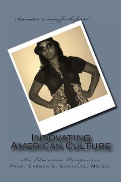 portada Innovating American Culture: An Education Perspective (en Inglés)
