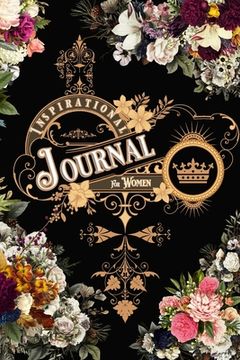 portada Lined Inspirational Journal for Women: Inspirational Journal Notebook with Unique Quotes & Flowers on Each Page B&W (en Inglés)