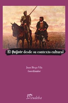 portada Quijote Desde su Contexto Cultural, el (in Spanish)