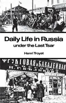 portada Daily Life in Russia Under the Last Tsar 
