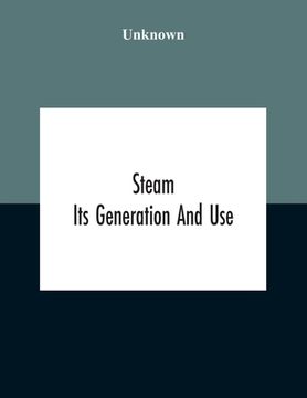 portada Steam: Its Generation And Use (en Inglés)