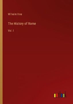 portada The History of Rome: Vol. I (in English)