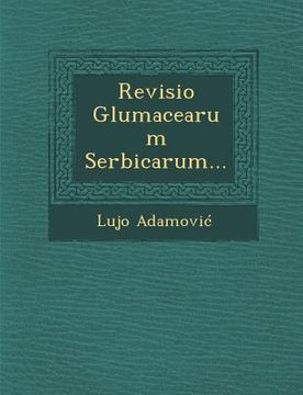portada Revisio Glumacearum Serbicarum... (en Húngaro)