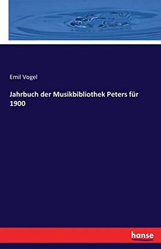 portada Jahrbuch der Musikbibliothek Peters für 1900 (en Alemán)