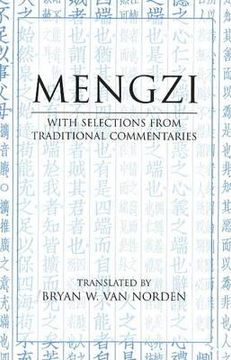portada Mengzi: With Selections from Traditional Commentaries (Hackett Classics) (en Inglés)