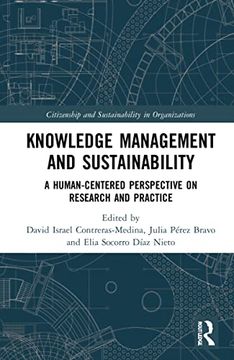 portada Knowledge Management and Sustainability: A Human-Centered Perspective on Research and Practice (Citizenship and Sustainability in Organizations) (in English)