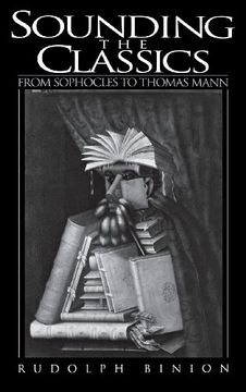 portada Sounding the Classics: From Sophocles to Thomas Mann (Contributions to the Study of World Literature)