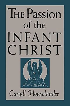 portada The Passion of the Infant Christ