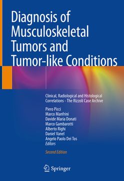 portada Diagnosis of Musculoskeletal Tumors and Tumor-Like Conditions: Clinical, Radiological and Histological Correlations - The Rizzoli Case Archive (in English)
