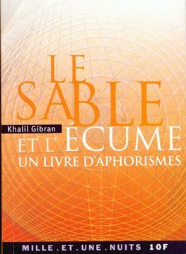 portada Le Sable et l Ecume: Un Livre d Aphorismes