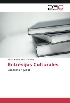 portada Entresijos Culturales: Saberes en juego