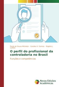 portada O perfil do profissional da controladoria no Brasil: Funções e competências