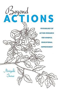 portada Beyond Actions: Psychology of Action Research for Mindful Educational Improvement (Educational Psychology) (en Inglés)