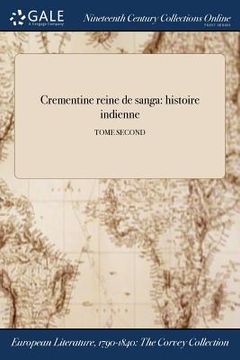 portada Crementine reine de sanga: histoire indienne; TOME SECOND (en Francés)