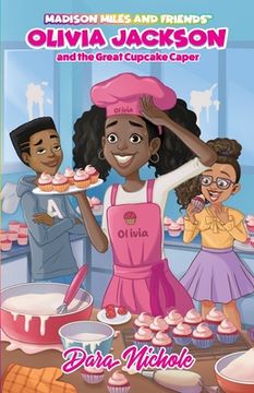 portada Olivia Jackson and the Great Cupcake Caper (en Inglés)