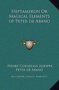 portada heptameron or magical elements of peter de abano (en Inglés)