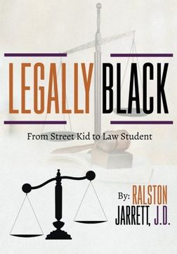 portada Legally Black: From Street kid to law Student (en Inglés)