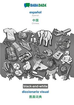 portada Babadada Black-And-White, Español - Chinese (in Chinese Script), Diccionario Visual - Visual Dictionary (in Chinese Script): Spanish - Chinese (in Chinese Script), Visual Dictionary
