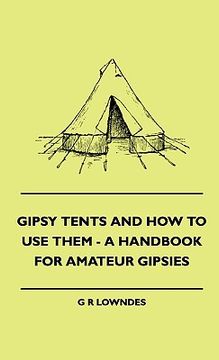 portada gipsy tents and how to use them - a handbook for amateur gipsies (en Inglés)
