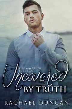 portada Uncovered by Truth (en Inglés)