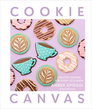 portada Cookie Canvas: Creative Designs for Every Occasion (en Inglés)
