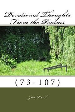 portada Devotional Thoughts From the Psalms: (73-107) (en Inglés)