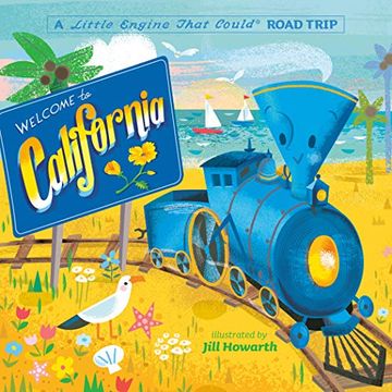 portada Welcome to California: A Little Engine That Could Road Trip (The Little Engine That Could) (en Inglés)