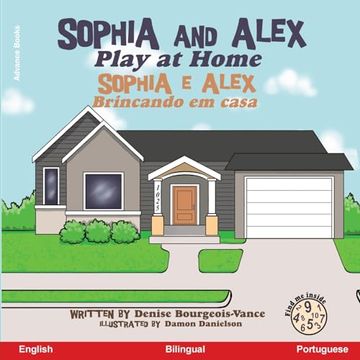 portada Sophia and Alex Play at Home: Sophia e Alex Brincando em casa (en Portugués)