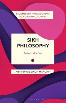 portada Sikh Philosophy: Exploring Gurmat Concepts in a Decolonizing World (en Inglés)