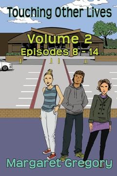 portada Touching Other Lives - Volume 2: Episodes 8-14 (en Inglés)