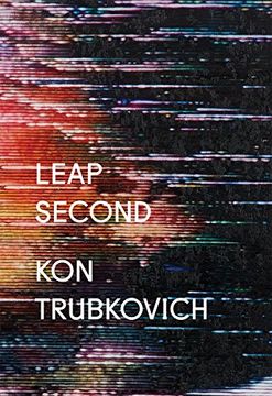 portada Kon Trubkovich: Leap Second (en Inglés)