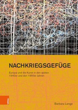 portada Nachkriegsgefuge: Europa Und Die Kunst in Den Spaten 1940er Und Den 1950er Jahren (en Alemán)