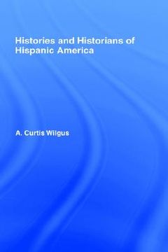 portada history and historians of hispanic america (en Inglés)