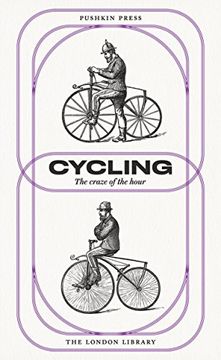 portada Cycling: The Craze of the Hour (The London Library) (en Inglés)